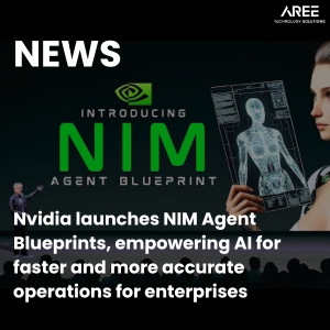 เปิดตัว NIM Agent Blueprints AI เพื่อการทำงานสำหรับองค์กรจาก Nvidia